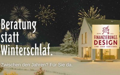 Baufinanzierungsberatung zwischen den Jahren